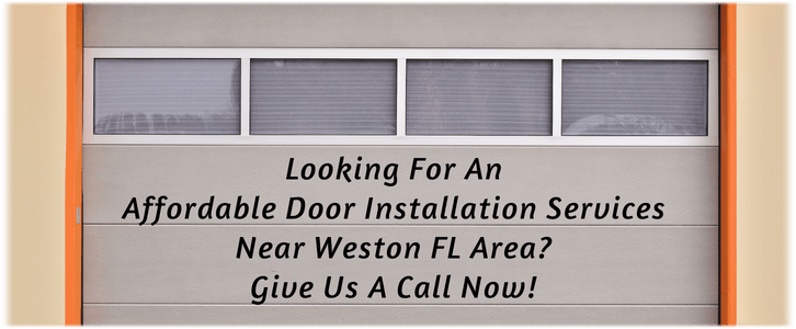 Garage Door Installation Weston FL